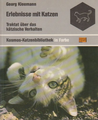 Beispielbild fr Erlebnisse mit Katzen. Traktat ber das ktzische Verhalten zum Verkauf von Versandantiquariat Felix Mcke