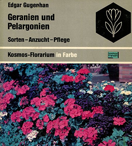 9783440049457: Geranien und Pelargonien. Sorten, Anzucht, Pflege