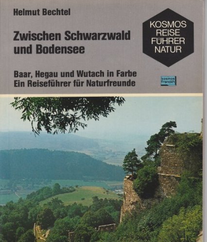 Beispielbild fr Zwischen Schwarzwald und Bodensee. Baar, Hegau und Wutach in Farbe zum Verkauf von medimops