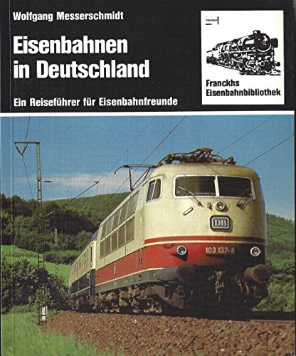 Imagen de archivo de Eisenbahnen in Deutschland - Ein Reiseführer für Eisenbahnfreunde a la venta por WorldofBooks