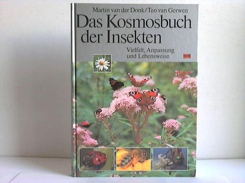 Beispielbild fr Das Kosmosbuch der Insekten. Vielfalt, Anpassung und Lebensweise zum Verkauf von Wonder Book