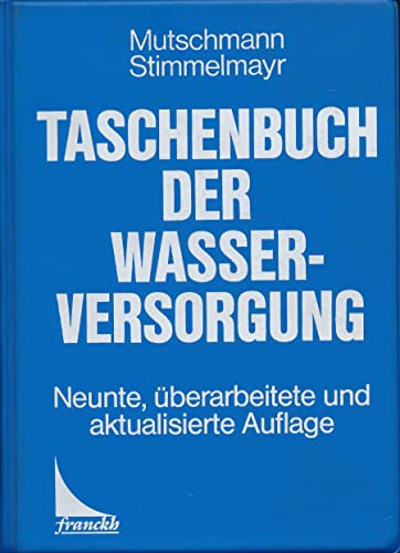 Beispielbild fr Taschenbuch der Wasserversorgung. zum Verkauf von Fabula  Antiquariat