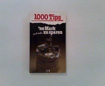 Beispielbild fr 1000 Tips zum Verkauf von Buchhandlung-Antiquariat Sawhney
