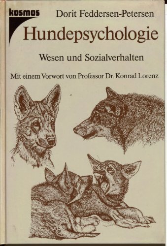 Beispielbild fr Hundepsychologie: Sozialverhalten und Wesen. Emotionen und Individualitt [Gebundene Ausgabe] Sonogramme Tiere Tierhaltung Veterinrmedizin Klinische Fcher Neurologie Verhalten Veterinr Verhaltenpsychologie Dr. Dorit Feddersen-Petersen (Autor) Kynologin Vorwort: Bernhard Hessenstein Konrad Lorenz Hundewelt Wild- und Haushunde Wesen des Hundes Abstammung vom Wolf Entwicklung zum Begleiter des Menschen vielfltige Hundesprache Verstndigung mit dem Menschen Entwicklung der Welpen Blick auf die heutige Situation des Hundes in unserer Gesellschaft Tierpsychologie Kynologie 90 Graf., 52 Sonogramme Tiere Tierhaltung Veterinrmedizin Klinische Fcher Neurologie Verhalten Veterinr Verhaltenpsychologie zum Verkauf von BUCHSERVICE / ANTIQUARIAT Lars Lutzer