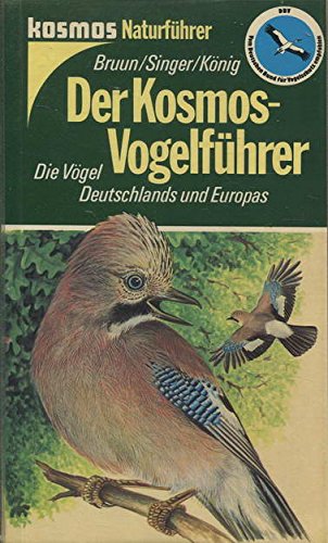 9783440056981: Der Kosmos-Vogelfhrer. Die Vgel Deutschlands und Europas