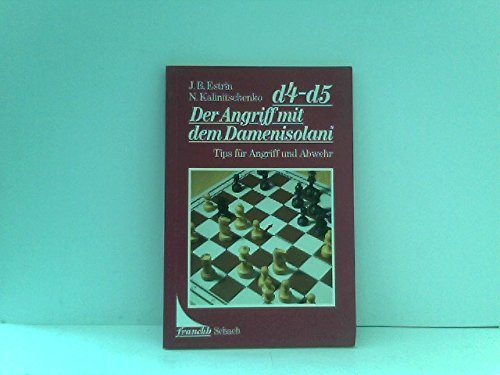 Beispielbild fr d4-d5: The Attack with the Isolated Queen Pawn / d4 - d5 Der Angriff mit dem Damenisolani (in German) zum Verkauf von WTP Books