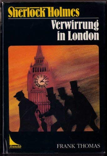 Sherlock Holmes: Verwirrung In London.