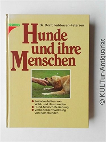 Hunde und ihre Menschen - Feddersen-Petersen, Dorit U., Petersen, Dorit Feddersen-