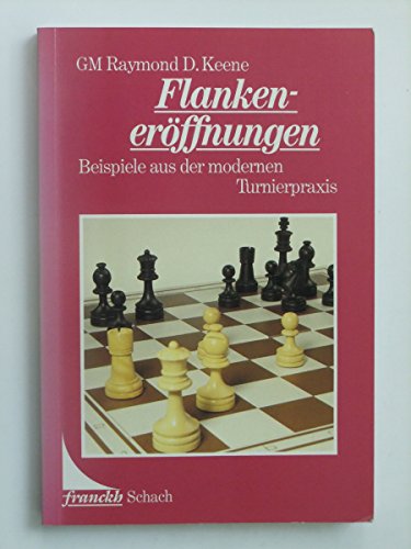 Beispielbild fr Flankenerffnungen. Beispiele aus modernen Turnierpraxis. zum Verkauf von Antiquariat Leon Rterbories