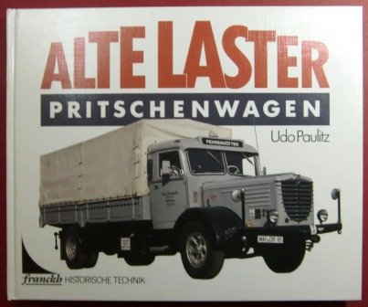 9783440059845: Alte Laster /Pritschenwagen