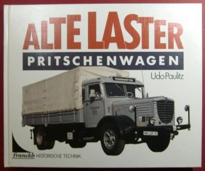 Stock image for Alte Laster. Pritschenwagen for sale by medimops