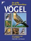 Beispielbild fr Der Kosmos-Vogelatlas . Alle europischen Vgel in 1300 Farbfotos. zum Verkauf von Antiquariat im Lenninger Tal