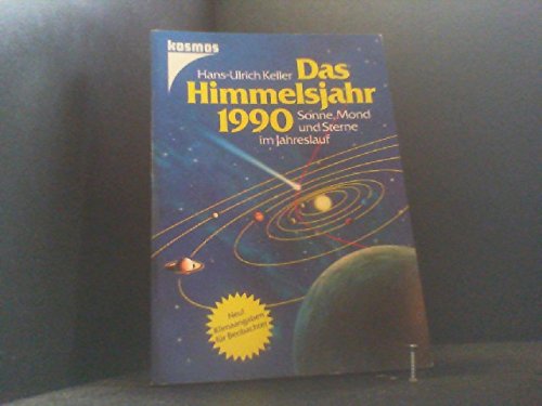 Das Himmelsjahr 1990. Sonne, Mond und Sterne im Jahreslauf