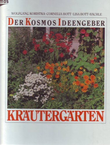 Stock image for Der Kosmos Ideengeber - Krutergrten for sale by 3 Mile Island