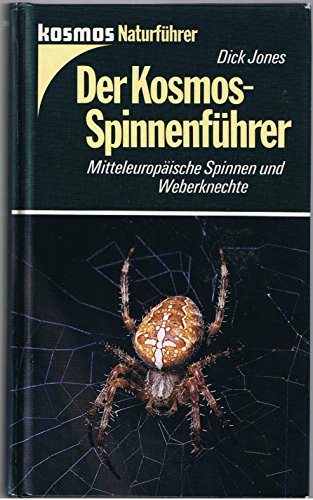 Beispielbild fr Der Kosmos - Spinnenfhrer. ber 350 mitteleuropische Spinnenarten in Farbe zum Verkauf von medimops