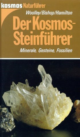 Imagen de archivo de Der Kosmos-Steinfhrer. Minerale, Gesteine, Fossilien. a la venta por Steamhead Records & Books