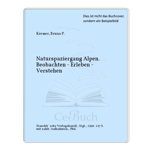 Beispielbild fr Naturspaziergang Alpen zum Verkauf von Versandantiquariat Felix Mcke