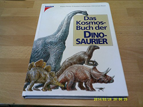 Das Kosmos Buch der Dinosaurier - Bibliotheksexemplar guter Zustand -8- - Klaus Peter Creamer