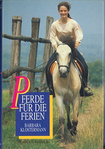 Stock image for Pferde fr die Ferien for sale by Versandantiquariat Felix Mcke
