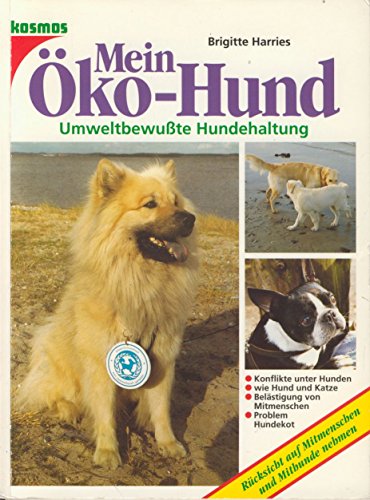 Imagen de archivo de Mein ko-Hund Umweltbewute Hundehaltung a la venta por Versandantiquariat Kerzemichel
