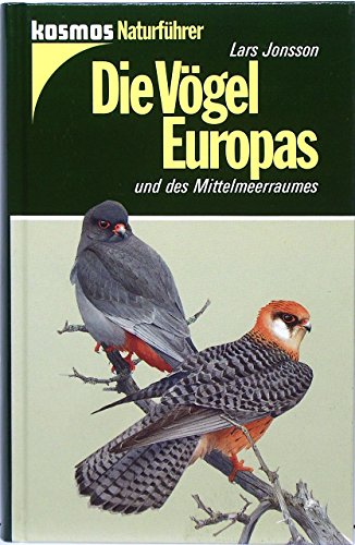 9783440063576: Die Vögel Europas. Und des Mittelmeerraumes