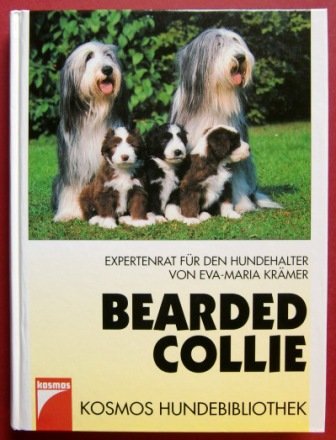 Bearded Collie Expertenrat - guter Zustand -1- - Eva Maria Krämer