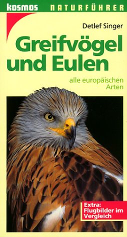 9783440064061: Greifvgel und Eulen. Alle europischen Arten. Extra: Flugbilder im Vergleich.