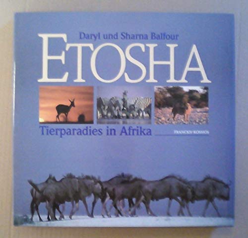 Stock image for Etosha. Tierparadies in Afrika for sale by medimops