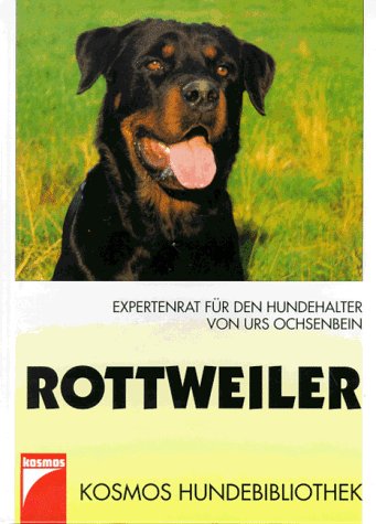 Stock image for Der Rottweiler. Expertenrat fr den Hundehalter for sale by medimops