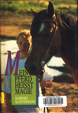 Stock image for Mein Pferd heisst Magie for sale by Buchstube Tiffany