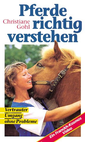 Beispielbild fr Pferde richtig verstehen - Christiane Gohl [VHS] zum Verkauf von medimops