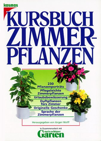 Imagen de archivo de Kursbuch Zimmerpflanzen a la venta por medimops