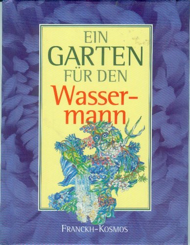 Stock image for Ein Garten für den Wassermann [Hardcover] Heinrich, Hanna. for sale by tomsshop.eu