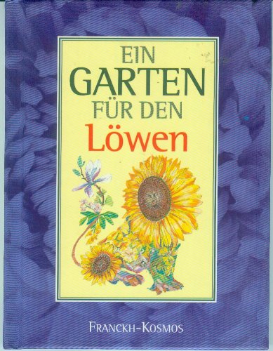 Beispielbild für Ein Garten fÃ¼r den LÃ wen [Hardcover] zum Verkauf von tomsshop.eu