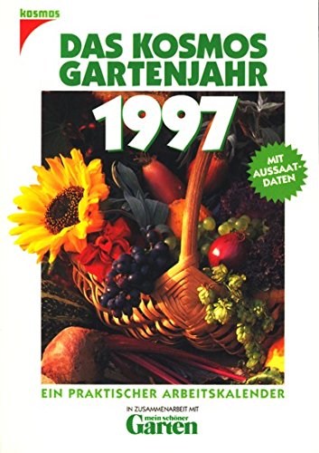 Beispielbild fr Das Kosmos Gartenjahr 1997 zum Verkauf von Versandantiquariat Felix Mcke