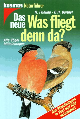 Stock image for Das neue Was fliegt denn da? Alle Vgel Mitteleuropas for sale by medimops
