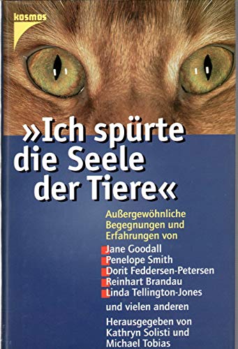 Beispielbild fr Ich sprte die Seele der Tiere zum Verkauf von medimops