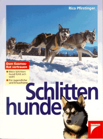 9783440074053: Schlittenhunde by Pfirstinger, Rico