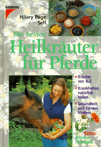 Stock image for Die besten Heilkruter fr Pferde for sale by medimops