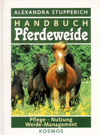 Beispielbild fr Handbuch Pferdeweide zum Verkauf von medimops