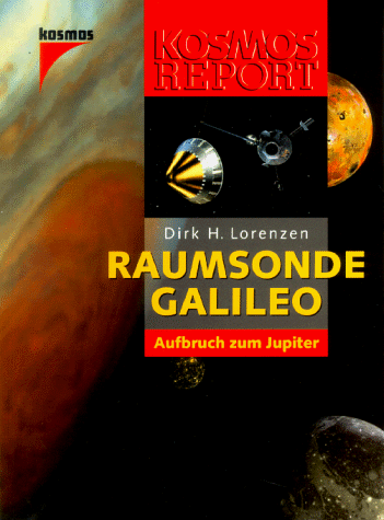 Stock image for Raumsonde Galileo. Aufbruch zum Jupiter for sale by medimops