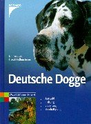 Imagen de archivo de Deutsche Dogge. Auswahl, Haltung, Erziehung, Beschäftigung. a la venta por ThriftBooks-Atlanta