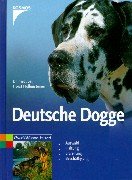 Stock image for Deutsche Dogge. Auswahl, Haltung, Erziehung, Beschäftigung. for sale by ThriftBooks-Atlanta