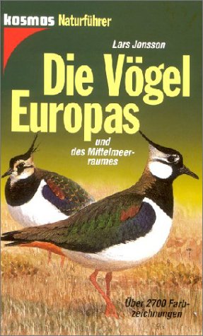 Die VÃ¶gel Europas und des Mittelmeerraumes. (9783440078280) by Jonsson, Lars; Barthel, Peter H.