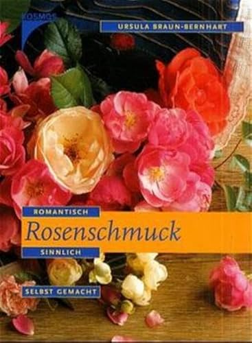 Stock image for Rosenschmuck for sale by Leserstrahl  (Preise inkl. MwSt.)