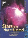 Stock image for Stars am Nachthimmel,. Der sichere Wegweiser zu den 50 schnsten Himmelsobjekten for sale by medimops