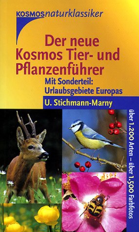 Der neue Kosmos Tier- und Pflanzenführer - Stichmann-Marny, Ursula, Kretzschmar, Erich