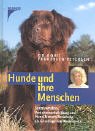 Stock image for Hunde und ihre Menschen Sozialverhalten, Verhaltensentwicklung und Hund-Mensch-Beziehung als Grundlage von Wesenstests [Gebundene Ausgabe] Verhaltensbiologie Hund Verhaltenskunde Hundepsychologie Hundeverhalten Wesensprfungen Verhalten Animal Behaviour Natur Hobbytierhaltung Dorit U. Feddersen-Petersen (Autor), Dorit Feddersen- Petersen (Autor) Ausgezeichnet mit dem Felix-Wankel-Tierschutz-Forschungspreis! Wie sinnvoll sind Wesenstests? Was sagen sie aus? Anhand einer ausfhrlichen Fallstudie an Golden und Labrador Retrievern beschreibt und interpretiert die Autorin den Einfluss der Zchter und Halter auf die Verhaltensentwicklung eines Hundes. Ein wissenschaftlich fundierter Beitrag zur emotionalisierten Diskussion ber "Kampfhunde" und Wesensprfungen. Dr. Dorit Feddersen-Petersen, Fachrztin fr Verhaltenskunde, ist anerkannte Expertin auf ihrem Gebiet. Sie hat zahlreiche Verhaltensstudien an Wild- und Hauscaniden durchgefhrt und sich durch Vortrge und Publikationen in wissenscha for sale by BUCHSERVICE / ANTIQUARIAT Lars Lutzer