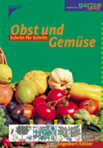 Stock image for Obst und Gemse Schritt fr Schritt for sale by medimops