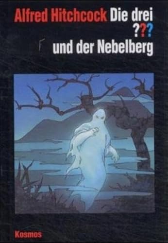 Die drei Fragezeichen und . . ., Der Nebelberg (9783440091449) by Hitchcock, Alfred; Marx, Andre